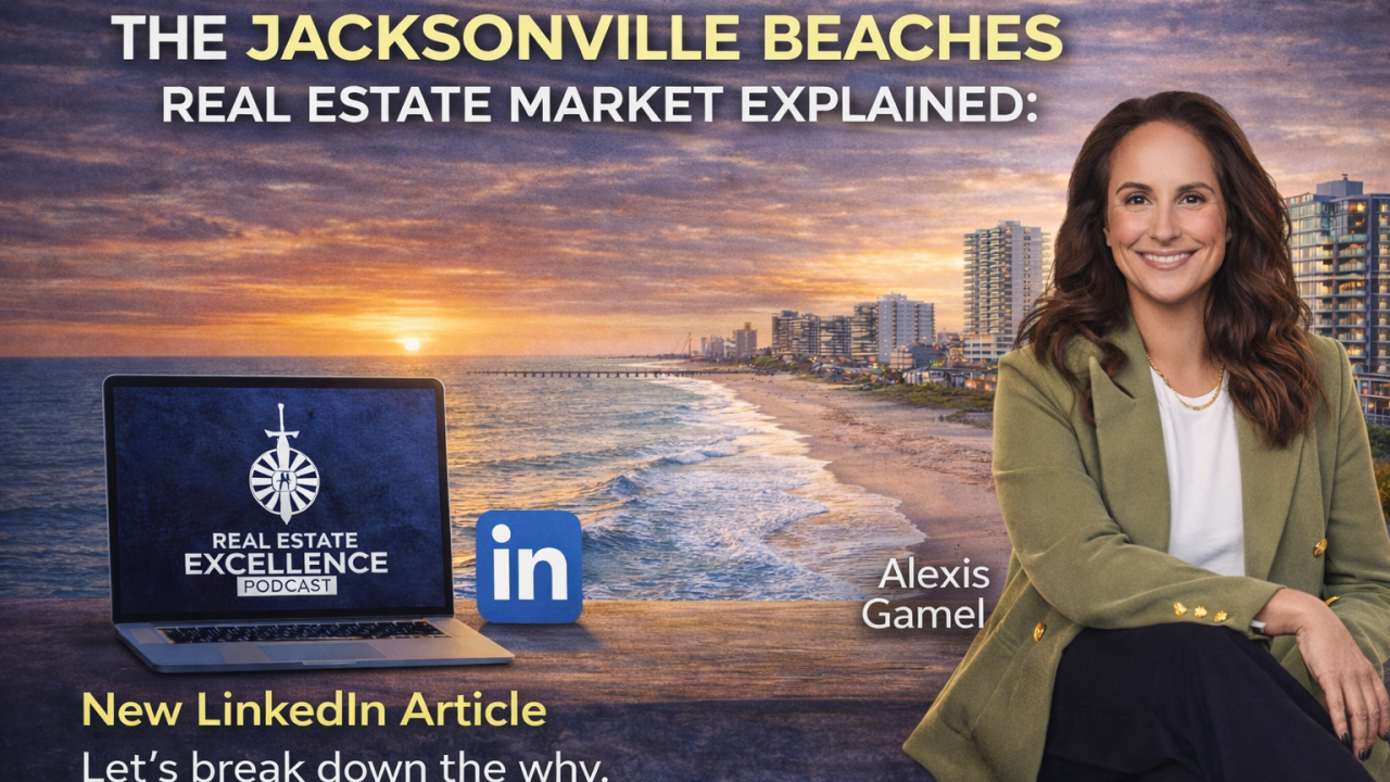The Jacksonville Beaches Real Estate Market Explained: Why Location Premiums Are Earned, Not Automatic